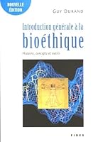 INTRODUCTION GENERALE A LA BIOETHIQUE 2762126290 Book Cover