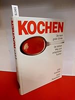 Kochen. Die neue groÃe Schule 3893502025 Book Cover