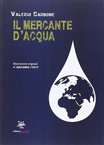 Il mercante d'acqua Il mercante d'acqua