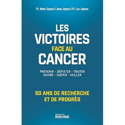 Les victoires face au cancer: 50 ans de recherche et de progr&egrave;s
