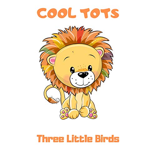 Three Little Birds WantItAll