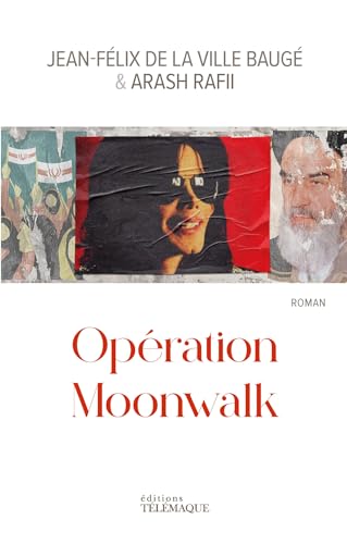 Opération Moonwalk (French Edition)