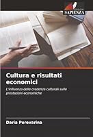 Cultura e risultati economici (Italian Edition) 6206701441 Book Cover
