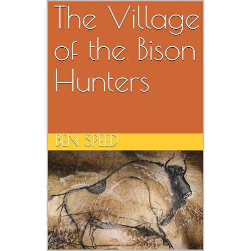 The Village of the Bison Hunters [Written by Ben Speed] episode artwork