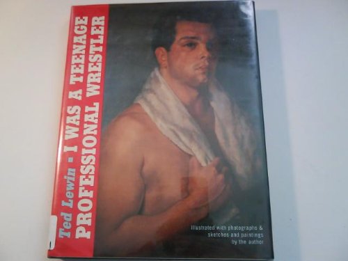 I Was a Teenage Professional Wrestler 0531086275 Book Cover