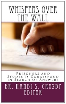 Paperback Whispers Over the Wall: Students Learn about Life from Prisoners Book