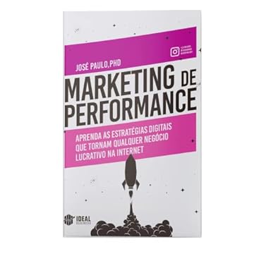 Capa do livro Marketing de Performance: Aprenda as estratégias digitais que tornam qualquer negócio lucrativo na internet