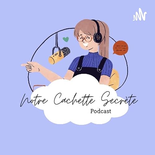 Notre Cachette Secr&egrave;te cover art