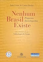 Nenhum Brasil Existe: Pequena Enciclopedia (Portuguese Edition) 8574750670 Book Cover