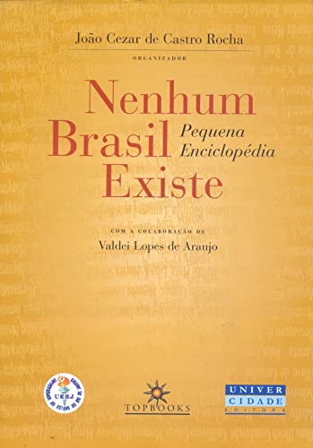 Nenhum Brasil existe: