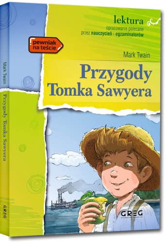 Przygody Tomka Sawyera: Lektura z opracowaniem