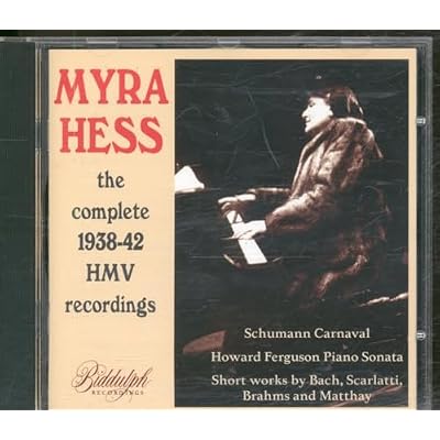 Myra Hess - The Complete 1938-1942 HMV Recordings