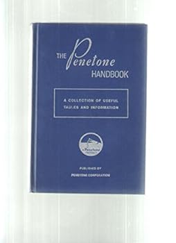 Hardcover The Penetone Handbook: A Collection of Useful Tables and Information Book