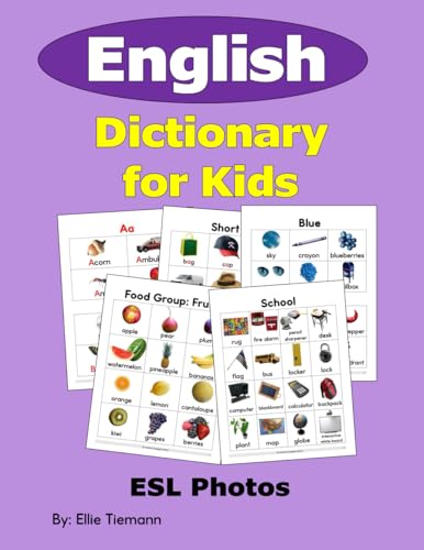English Dictionary for Kids: ESL Photos (Newcomer ESL Workbooks)
