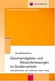  Geschwindigkeits- und Abstandsmessungen im Straßenverkehr