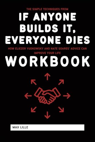 If Anyone Builds It, Everyone Dies