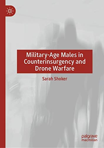Buy Military-Age Males in Counterinsurgency and Drone Warfare — BookShops.in