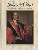 The Supreme Court of the United States: its beginnings & its justices, 1790-1991. B000GG1P1Q Book Cover