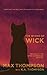 Produktbild The Whens of Wick (Return Of The Wick Chronicles, Band 1)