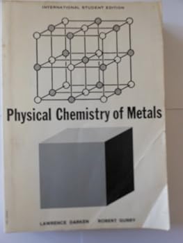 Hardcover Physical chemistry of metals Book