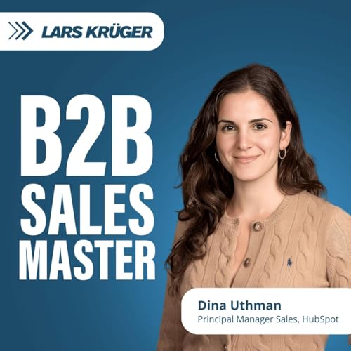 Ziele im Vertrieb im Team richtig erreichen mit Dina Uthman von HubSpot | #88 Podcast Por  arte de portada