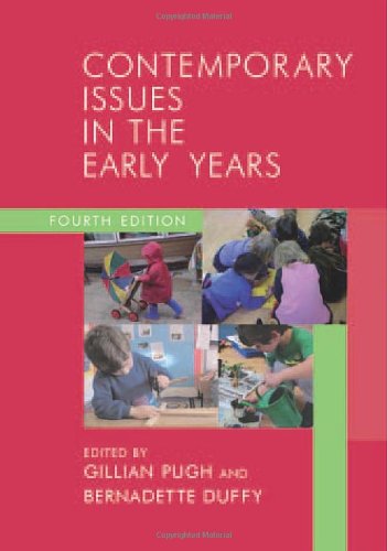Contemporary Issues in the Early Years: Pugh, Gillian, Duffy ...