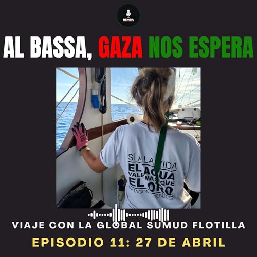 Episodio 11: "Para donde se mire se ven veleros"