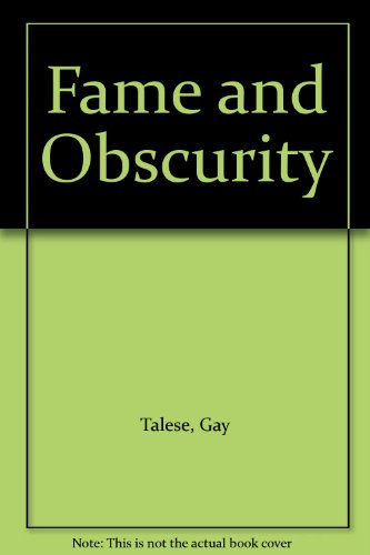Fame and Obscurity B000M9L03U Book Cover