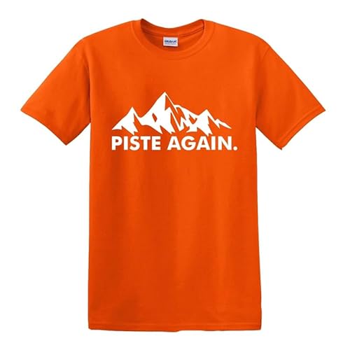Piste Again - Snowboarding | Funny | Novelty | Joke | Men's T-Shirt TEE TOP(Orange,4XL)