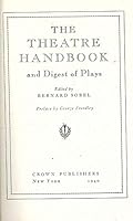 The Theatre Handbook and Digest of Plays. B000Z1JIHA Book Cover