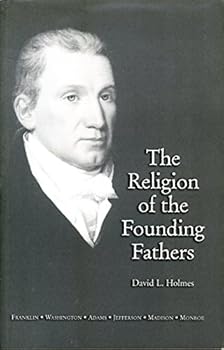 Paperback The Religion of the Founding Fathers Book
