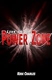  Live in the Power Zone
