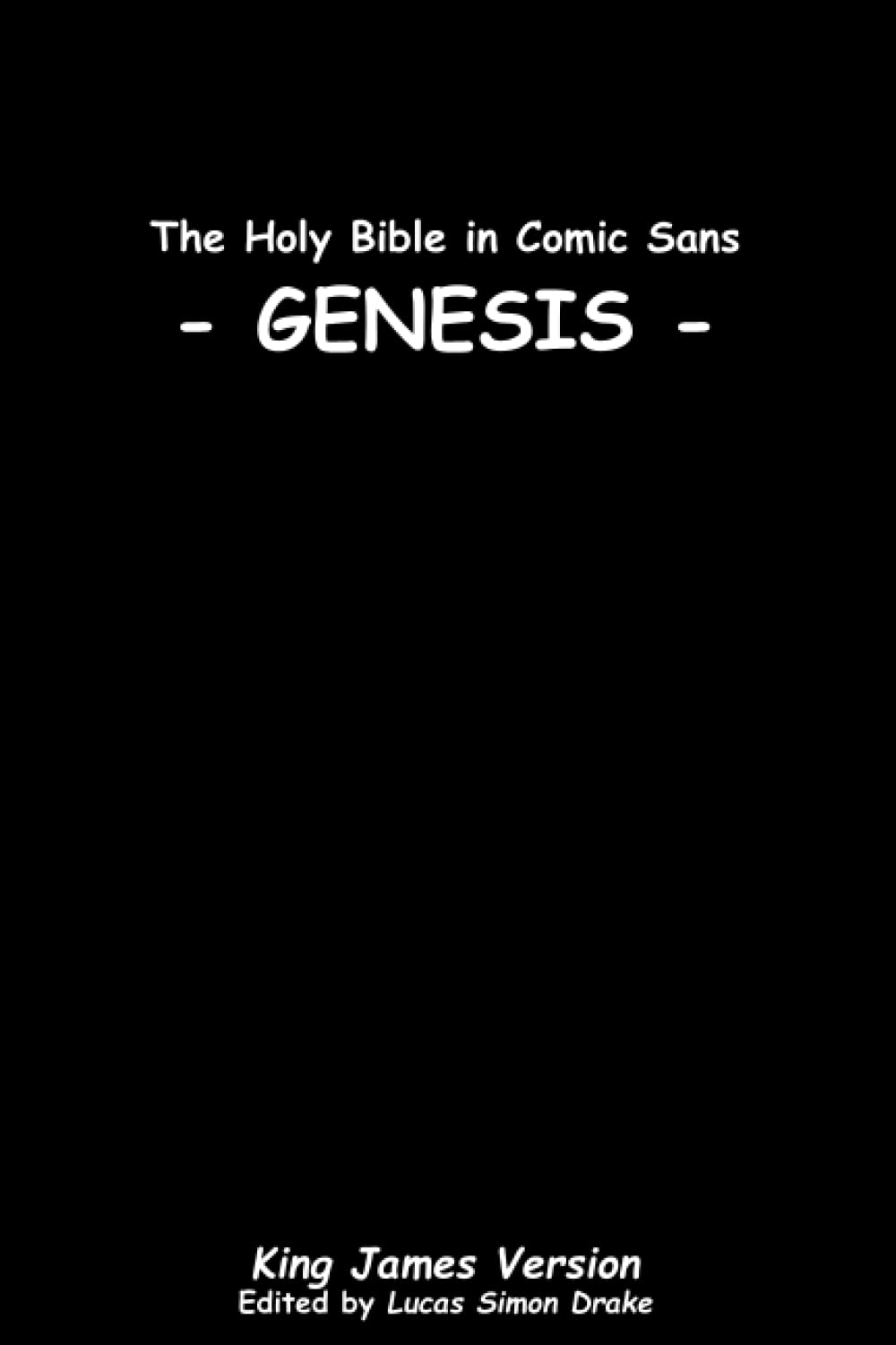 The Holy Bible in Comic Sans - Genesis
