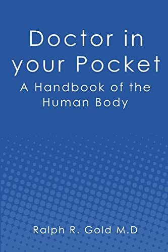 Doctor in your Pocket: A Handbook of the Human Body