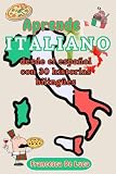 Aprende ITALIANO: desde el español con 30 historias bilingües