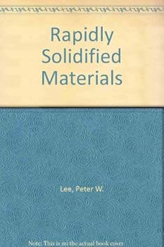 Hardcover Rapidly Solidified Materials Book