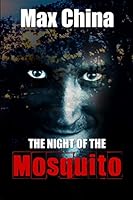 The Night of The Mosquito 0957131259 Book Cover