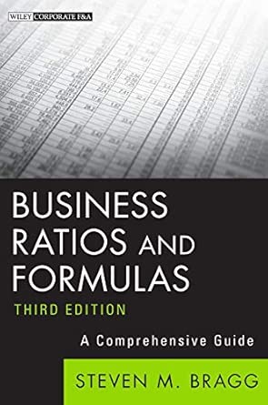 Business Ratios and Formulas: A Comprehensive Guide: 577 3rd Edition book cover