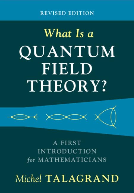 What Is a Quantum Field Theory?: A First Introduction for Mathematicians