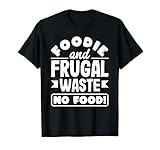 T-shirt "Non Sprecare Cibo" E Vita Sostenibile