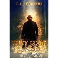 They Come At Night and Other Horrors