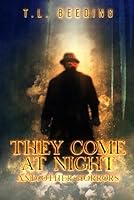They Come At Night and Other Horrors B0CVM6FX98 Book Cover