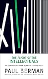 The Flight of the Intellectuals: The Controversy Over Islamism and the Press