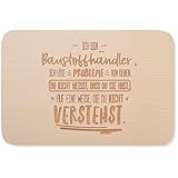 JUNIWORDS Brett, Ich bin Baustoffhändler, ich löse Probleme, von denen du nicht weißt, dass du Sie hast, auf eine Weise, die du nicht verstehst (5011639)