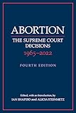 Abortion: The Supreme Court Decisions 1965–2022