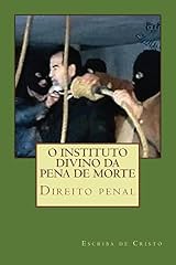 Capa de O instituto divino da Pena de Morte: Direito Penal