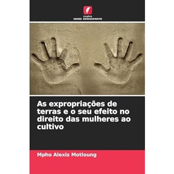 Capa do livro As expropriações de terras e o seu efeito no direito das mulheres ao cultivo