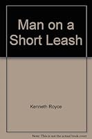 Man on a Short Leash 0812880323 Book Cover