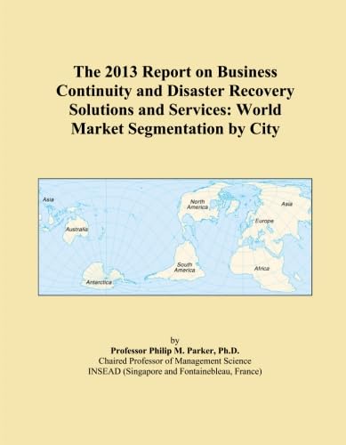 The 2013 Report on Business Continuity and Disaster Recovery Solutions ...