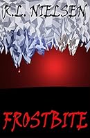 Frostbite 1516877462 Book Cover